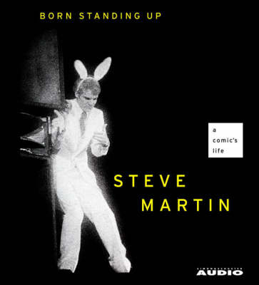 Born Standing Up - Steve Martin