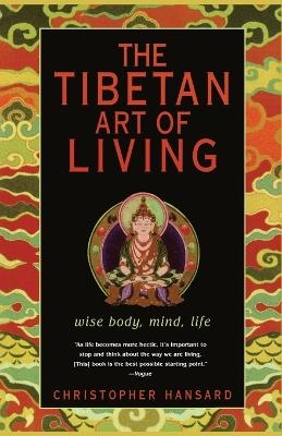 Tibetan Art of Living, the -  Hansard