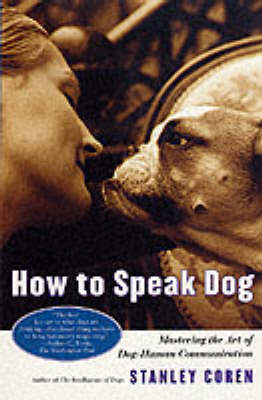 How to Speak Dog - Stanley Coren