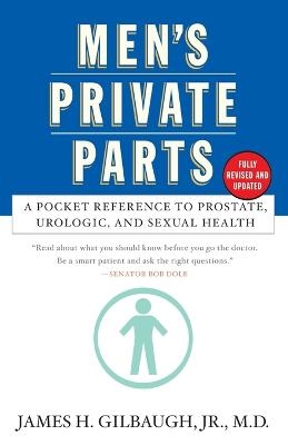 Men's Private Parts - James H. Gilbaugh