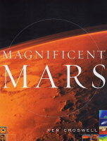 Magnificent Mars - Ken Croswell