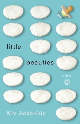 Little Beauties - Kim Addonizio