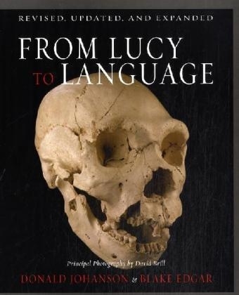 From Lucy to Language - Blake Edgar, Dr Donald Johanson