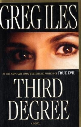 Third Degree - Greg Iles