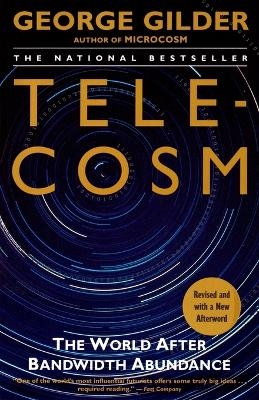 Telecosm - George F. Gilder