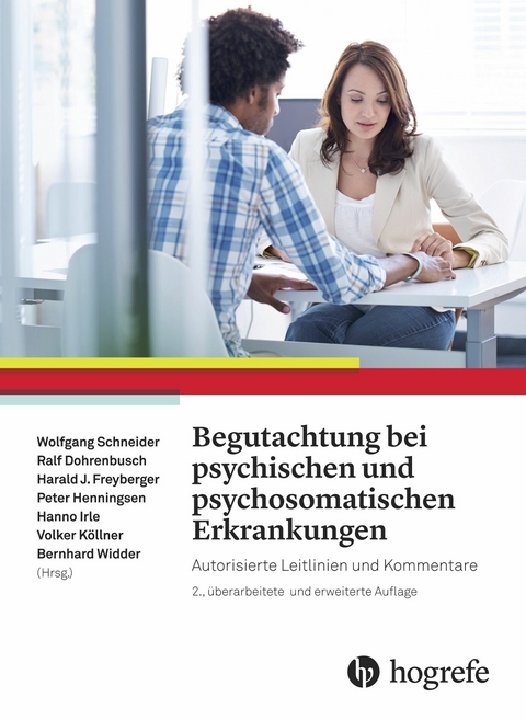 Begutachtung bei psychischen und psychosomatischen Erkrankungen - 