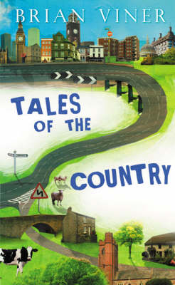 Tales of the Country - Brian Viner