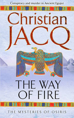 The Way of Fire - Christian Jacq