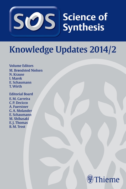 Science of Synthesis Knowledge Updates 2014 Vol. 2