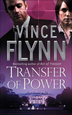 Transfer of Power - Vince Flynn