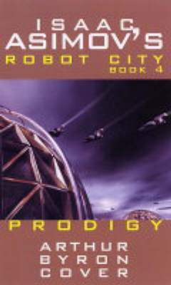 Isaac Asimov's Robot City - Arthur Byron Cover