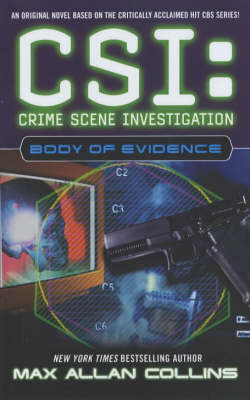 CSI: Body of Evidence - Max Allan Collins