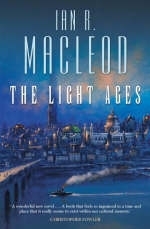 The Light Ages - Ian R. MacLeod