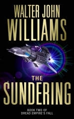 The Sundering - Walter Jon Williams