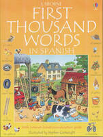 First Thousand Words in Spanish - Heather Amery