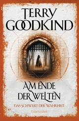 Das Schwert der Wahrheit 10 - Terry Goodkind