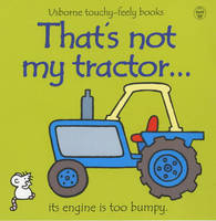 That's Not My Tractor - Fiona Watt, Rachel Wells