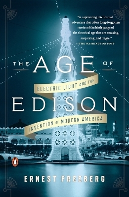 The Age of Edison - Ernest Freeberg