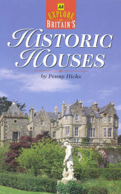 Explore Britain's Historic Houses - Penny Hicks