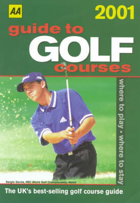 Guide to Golf Courses -  AA Publishing