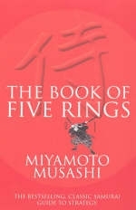 A Book of Five Rings - Musashi Miyamoto