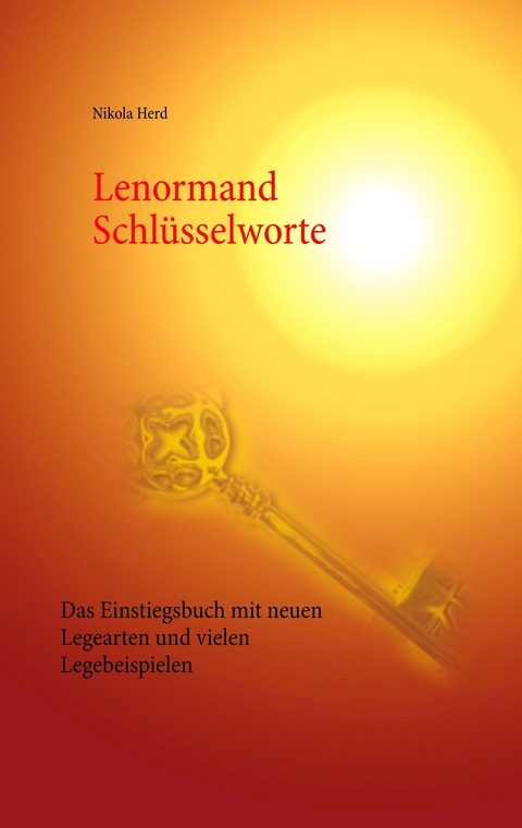 Lenormand Schlüsselworte -  Nikola Herd