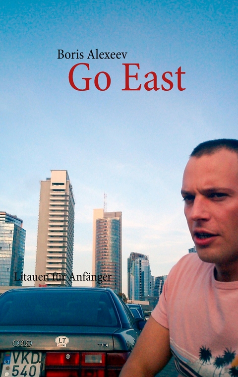 Go East - Boris Alexeev