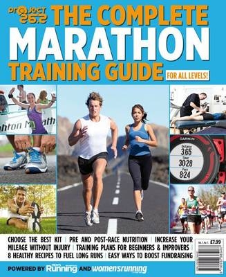 Project 26.2  -  the Complete Marathon Training Guide.