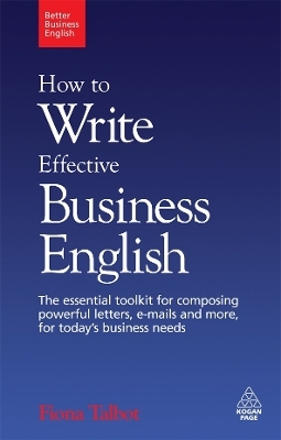 How to Write Effective Business English - Fiona Talbot