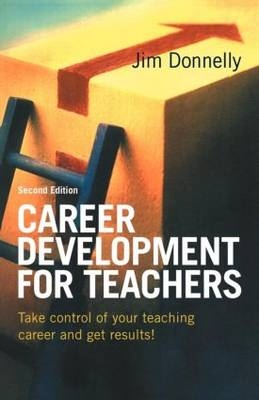 CAREER DEVELOPMENT FOR TEACHERS 2ND EDN