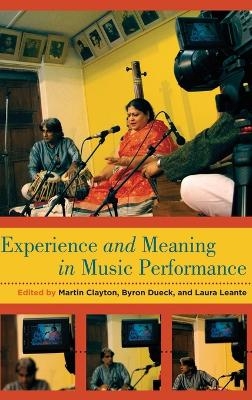 Experience and Meaning in Music Performance - 