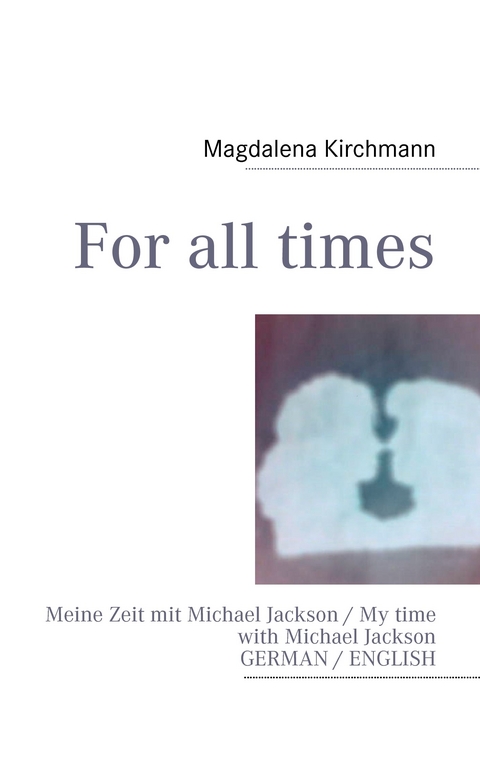 For all times -  Magdalena Kirchmann