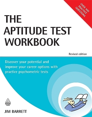 The Aptitude Test Workbook - Jim Barrett