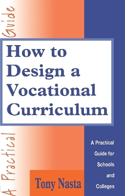 How to Design a Vocational Curriculum - Tony Nasta