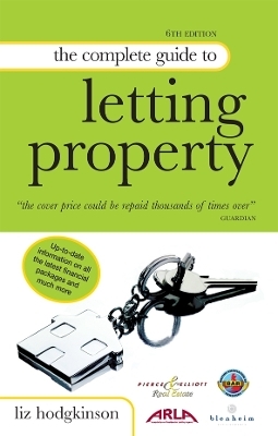 The Complete Guide to Letting Property - Liz Hodgkinson