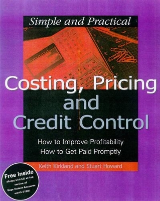 Costing, Pricing and Getting Paid - Keith Kirkland, Stuart Howard