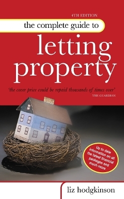 The Complete Guide to Letting Property - Liz Hodgkinson