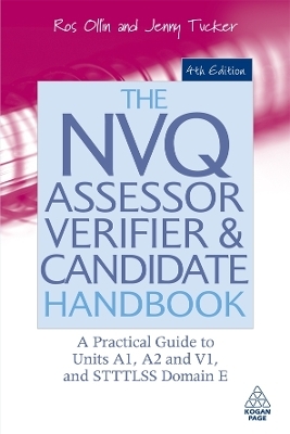 The NVQ Assessor, Verifier and Candidate Handbook - Jenny Tucker, Ros Ollin