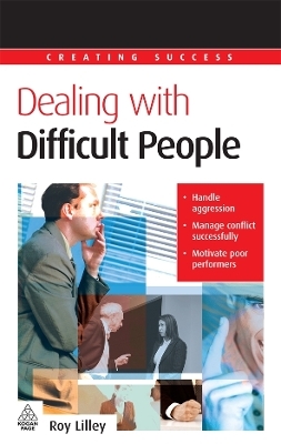 Dealing with Difficult People - Roy Lilley