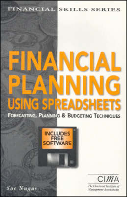 Forecasting, Planning and Budgeting Using Windows Spreadsheets - Sue Nugus