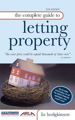 The Complete Guide to Letting Property - Liz Hodgkinson