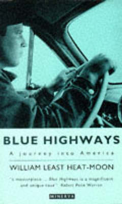 Blue Highways - William Least Heat-Moon