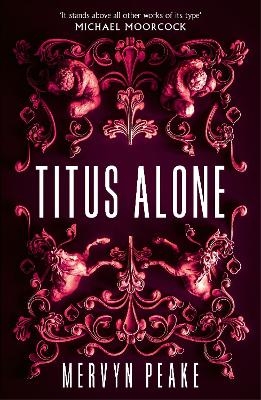 Titus Alone - Mervyn Peake