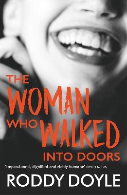 The Woman Who Walked Into Doors - Roddy Doyle