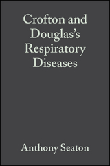 Crofton and Douglas's Respiratory Diseases - Anthony Seaton, A. Gordon Leitch, Douglas Seaton