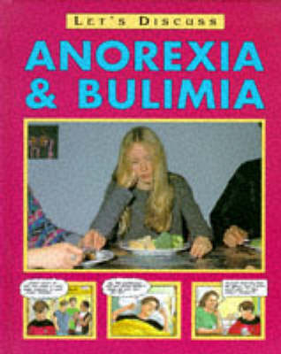 Anorexia, Bulimia and Other Eating Disorders - Pete Sanders, Steve Myers