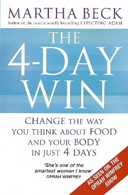 The 4-Day Win - Martha Beck