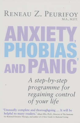 Anxiety, Phobias And Panic - Reneau Z. Peurifoy