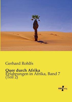 Quer durch Afrika - Gerhard Rohlfs