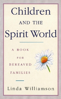 Children And The Spirit World - Linda Williamson